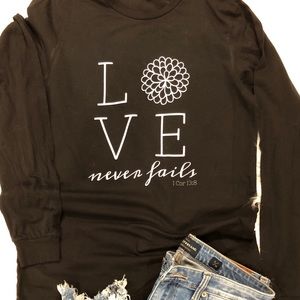 Christian Love Never Fails long Sleeve shirt